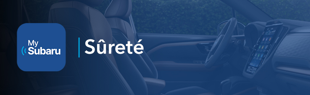 MySubaru Sûreté